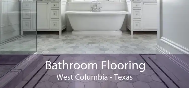 Bathroom Flooring West Columbia - Texas