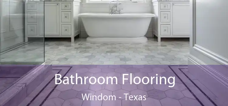 Bathroom Flooring Windom - Texas