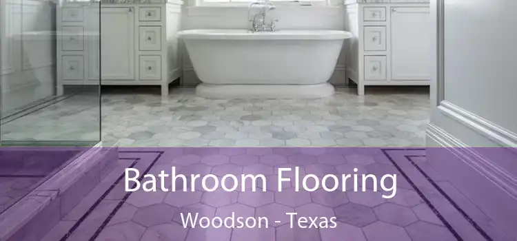 Bathroom Flooring Woodson - Texas