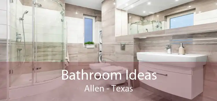 Bathroom Ideas Allen - Texas