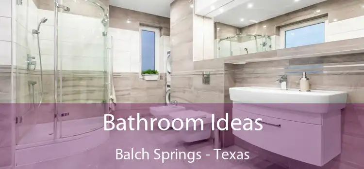 Bathroom Ideas Balch Springs - Texas