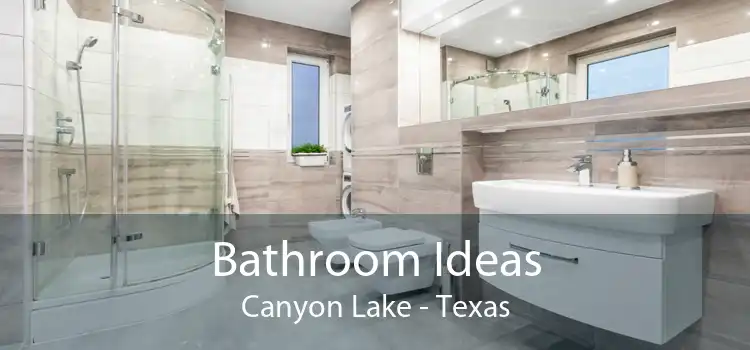 Bathroom Ideas Canyon Lake - Texas