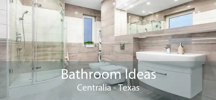 Bathroom Ideas Centralia - Texas