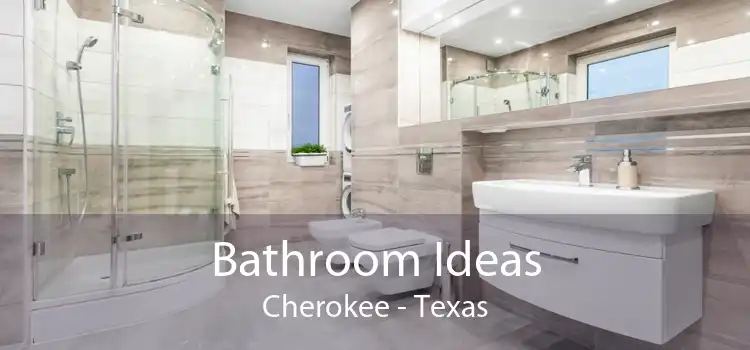 Bathroom Ideas Cherokee - Texas