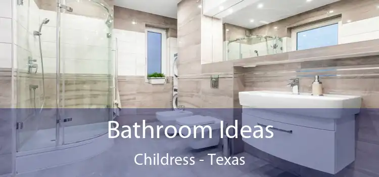 Bathroom Ideas Childress - Texas