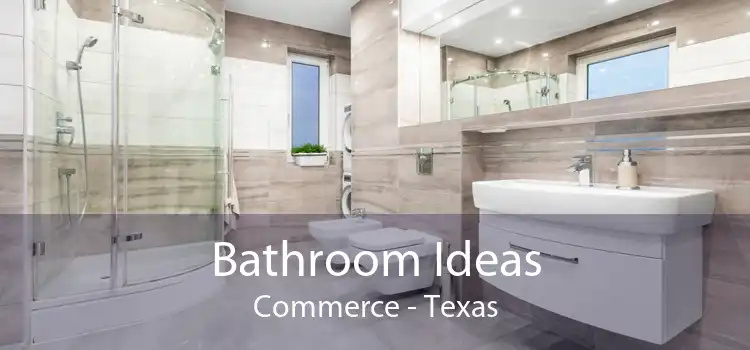 Bathroom Ideas Commerce - Texas