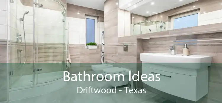 Bathroom Ideas Driftwood - Texas