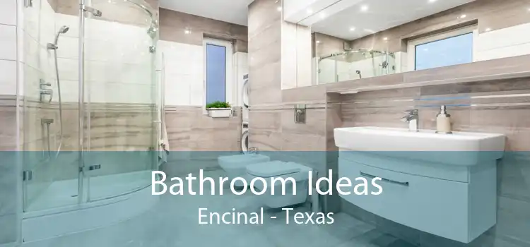 Bathroom Ideas Encinal - Texas