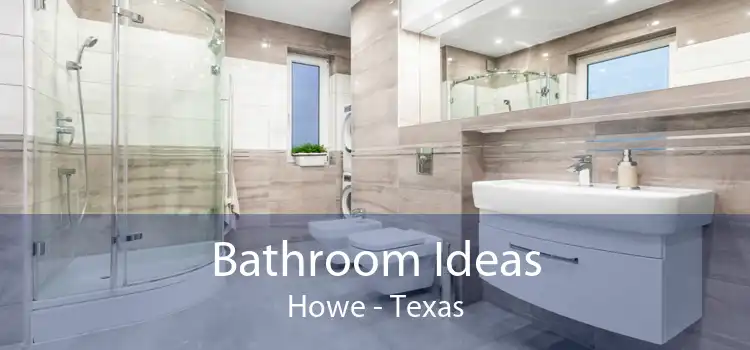 Bathroom Ideas Howe - Texas