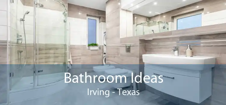 Bathroom Ideas Irving - Texas