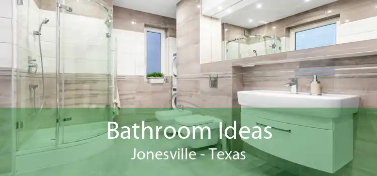 Bathroom Ideas Jonesville - Texas