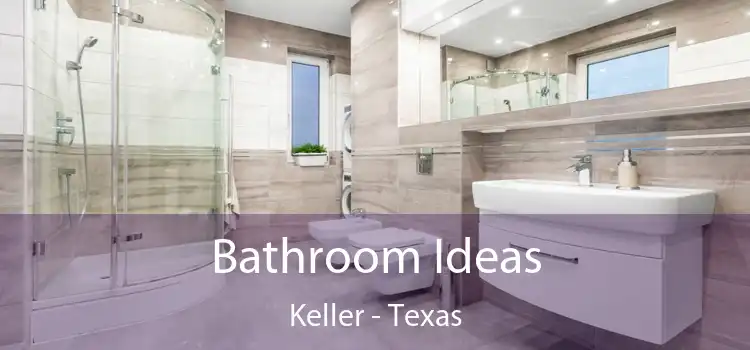 Bathroom Ideas Keller - Texas