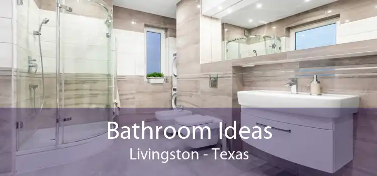 Bathroom Ideas Livingston - Texas