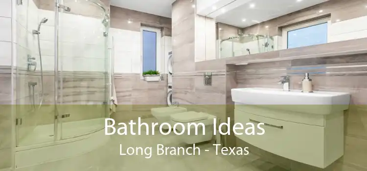 Bathroom Ideas Long Branch - Texas
