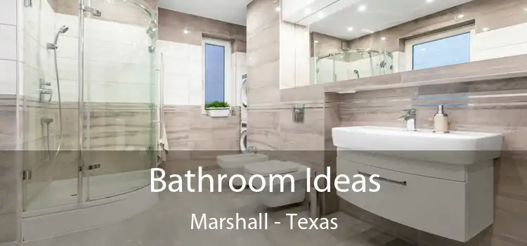 Bathroom Ideas Marshall - Texas