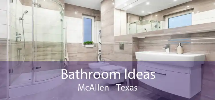Bathroom Ideas McAllen - Texas