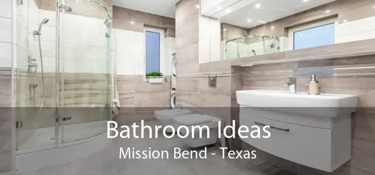 Bathroom Ideas Mission Bend - Texas