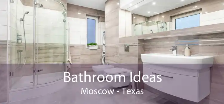 Bathroom Ideas Moscow - Texas