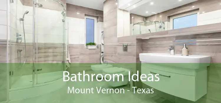 Bathroom Ideas Mount Vernon - Texas