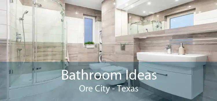 Bathroom Ideas Ore City - Texas
