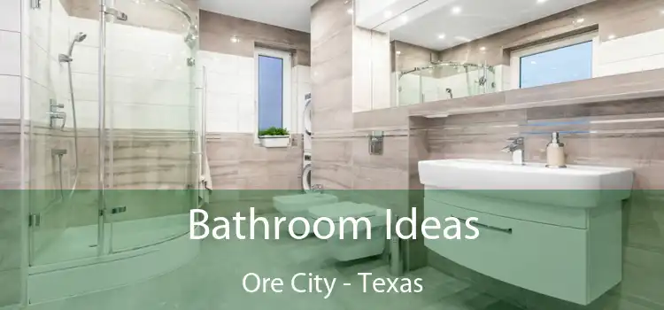 Bathroom Ideas Ore City - Texas