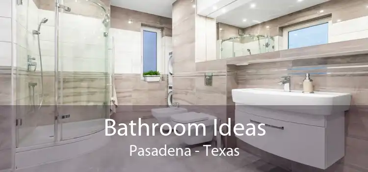 Bathroom Ideas Pasadena - Texas