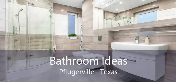 Bathroom Ideas Pflugerville - Texas