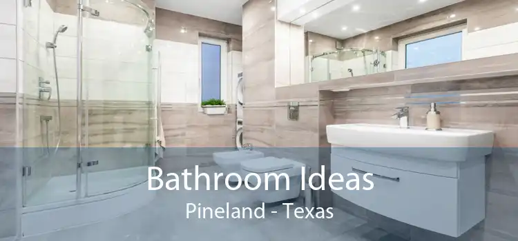 Bathroom Ideas Pineland - Texas