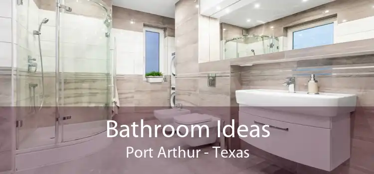 Bathroom Ideas Port Arthur - Texas