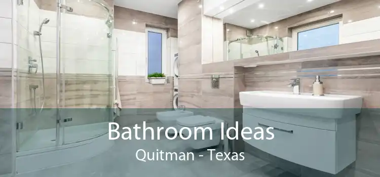 Bathroom Ideas Quitman - Texas