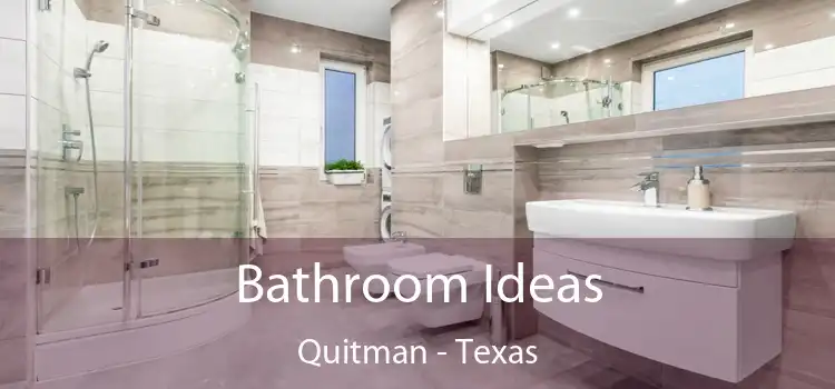 Bathroom Ideas Quitman - Texas