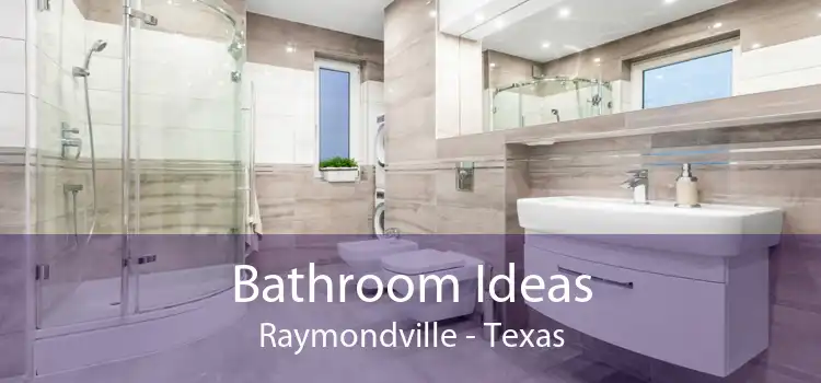 Bathroom Ideas Raymondville - Texas