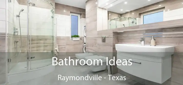 Bathroom Ideas Raymondville - Texas