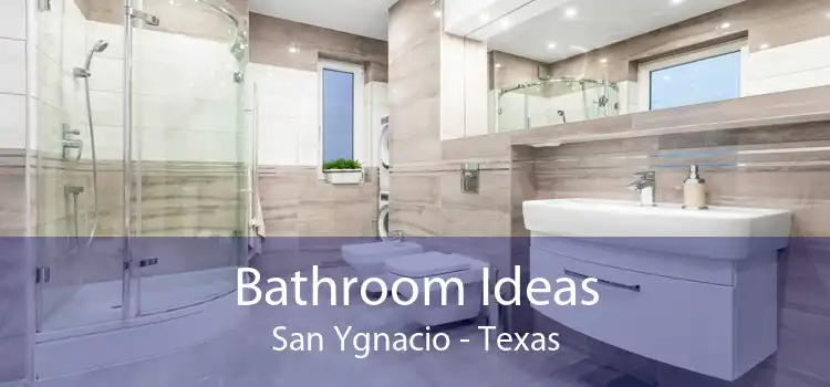 Bathroom Ideas San Ygnacio - Texas