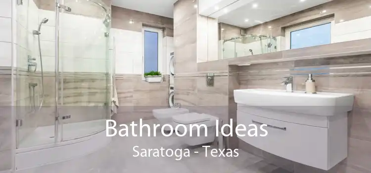 Bathroom Ideas Saratoga - Texas
