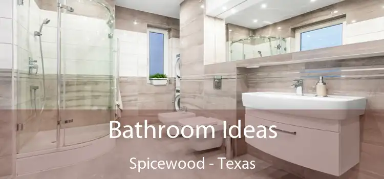 Bathroom Ideas Spicewood - Texas
