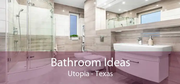 Bathroom Ideas Utopia - Texas