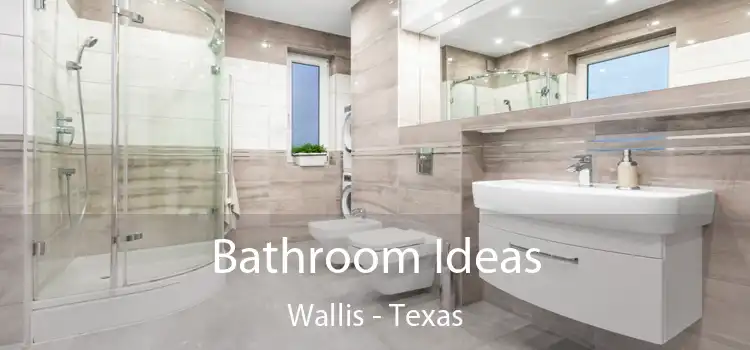 Bathroom Ideas Wallis - Texas