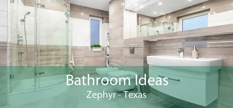Bathroom Ideas Zephyr - Texas