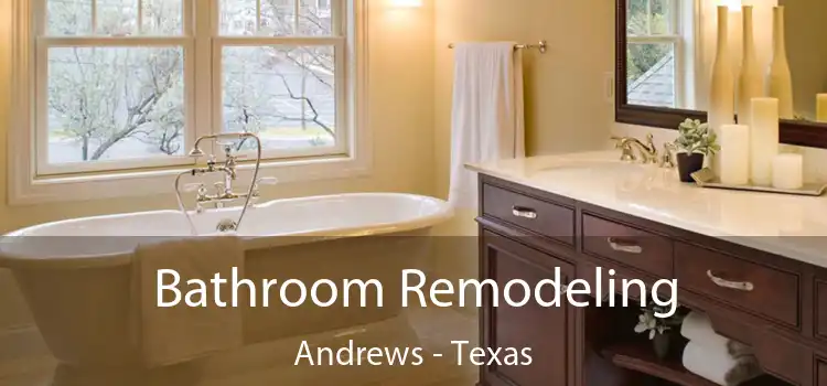 Bathroom Remodeling Andrews - Texas