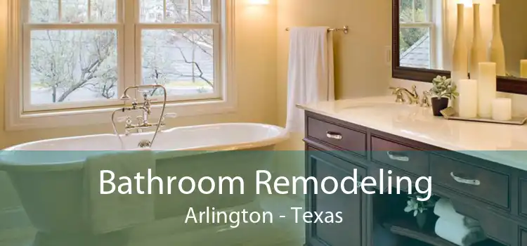 Bathroom Remodeling Arlington - Texas