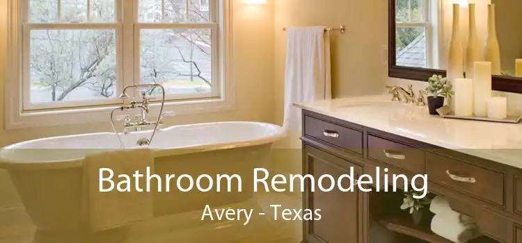 Bathroom Remodeling Avery - Texas