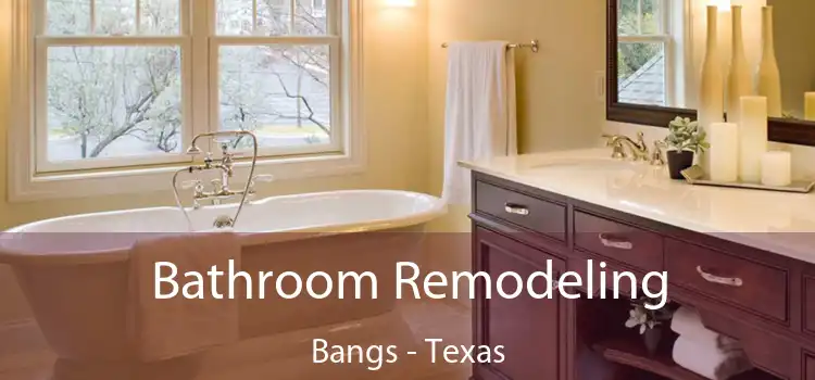 Bathroom Remodeling Bangs - Texas