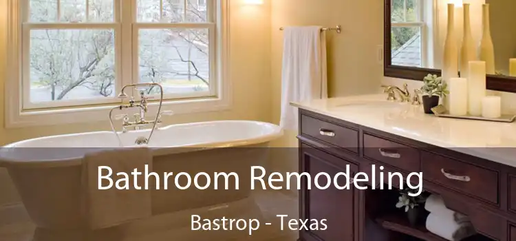 Bathroom Remodeling Bastrop - Texas