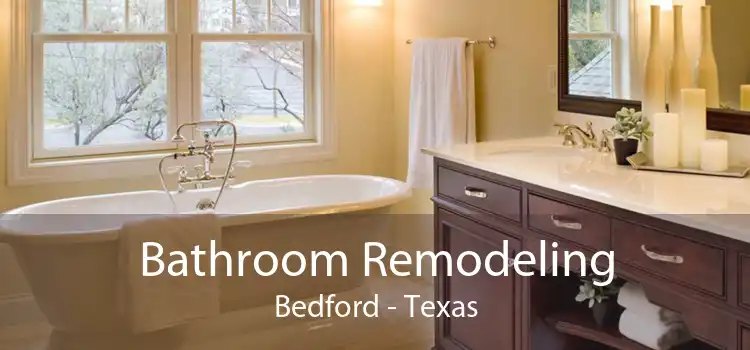 Bathroom Remodeling Bedford - Texas