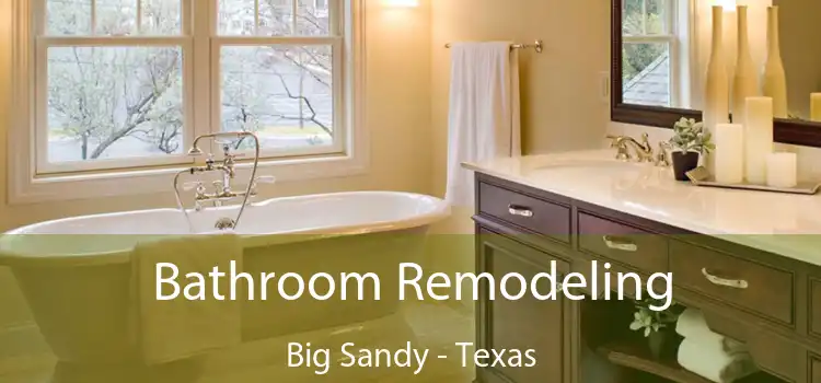 Bathroom Remodeling Big Sandy - Texas