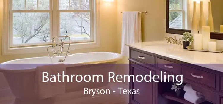 Bathroom Remodeling Bryson - Texas