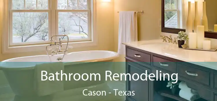 Bathroom Remodeling Cason - Texas