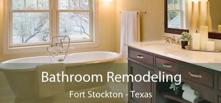 Bathroom Remodeling Fort Stockton - Texas