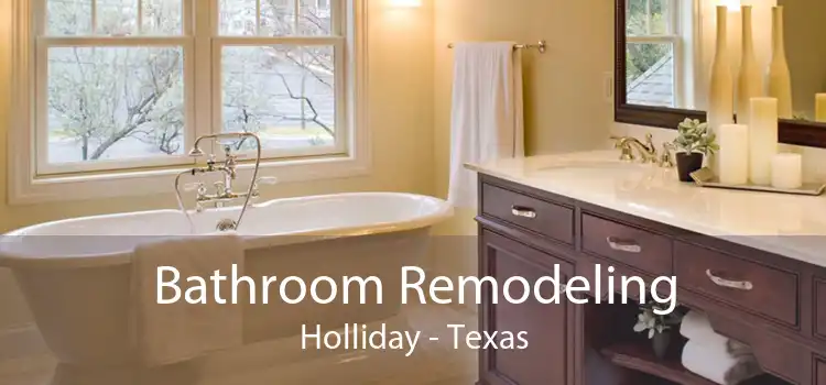 Bathroom Remodeling Holliday - Texas